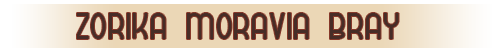 Zorika Moravia Bray  
